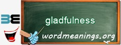 WordMeaning blackboard for gladfulness